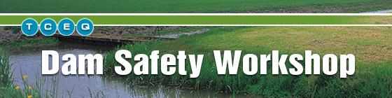 P2 Events: TCEQ Dam Safety Workshop