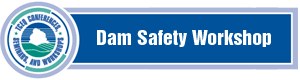 Dam Safety Workshop Banner