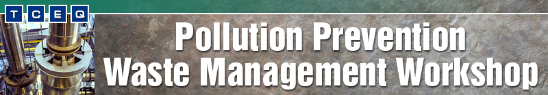 Pollution Prevention Waste Management Workshop Banner